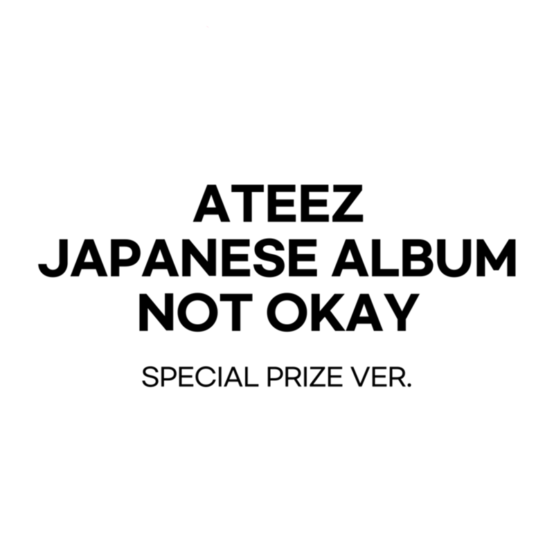 [Japanese Album] ATEEZ - [NOT OKAY] (Special Prize Ver.)