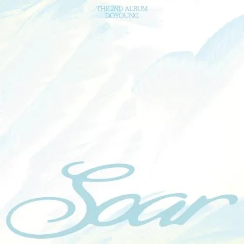 Album – (Pre - order)DOYOUNG (NCT) - 2ND ALBUM [Soar] (Crack of Dawn Ver.) | SM entertainment | K - Boo