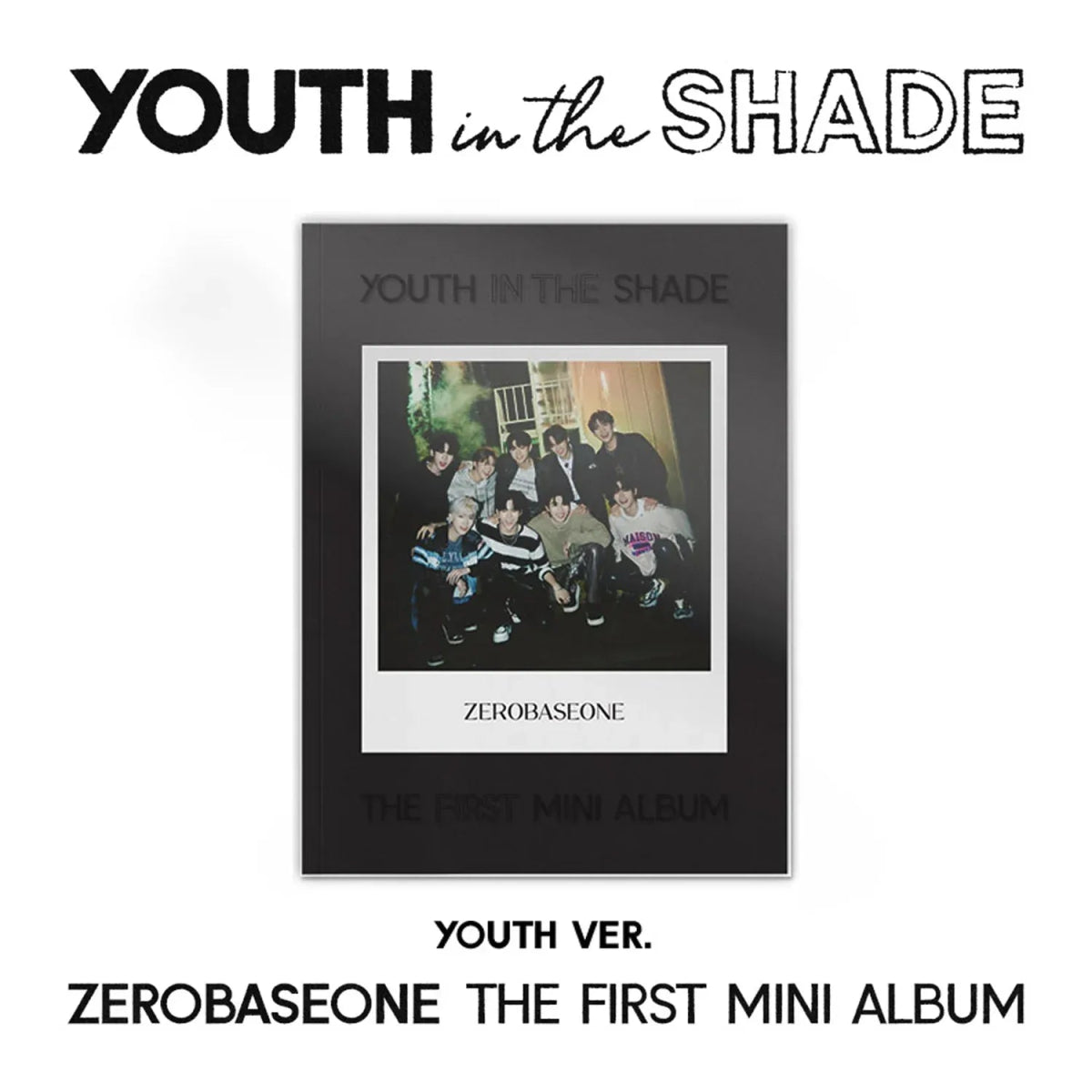 Album – Zb1 (Zerobaseone) - 1st Mini Album Youth in the shade | Wakeone | K - Boo
